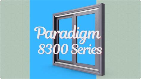 paradigm 8300 series|Paradigm Windows Reviews & Prices 2023 